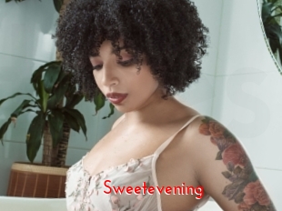 Sweetevening