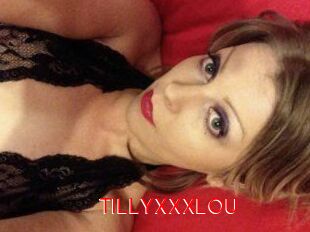 TILLYXXXLOU