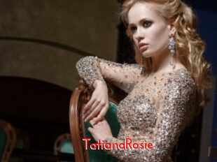 TatianaRosie