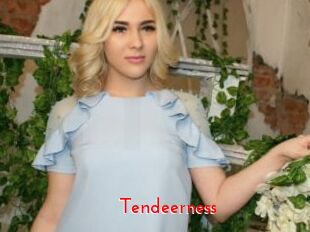Tendeerness