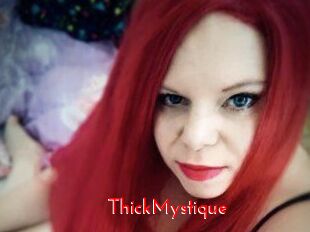 ThickMystique