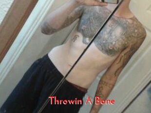 Throwin_A_Bone