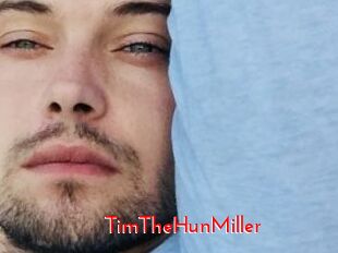 TimTheHunMiller