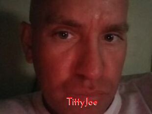 TittyJoe