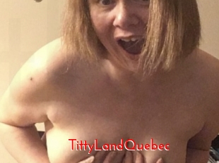 TittyLandQuebec The Sex