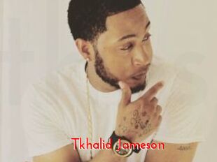 Tkhalid_Jameson