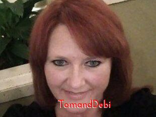 TomandDebi