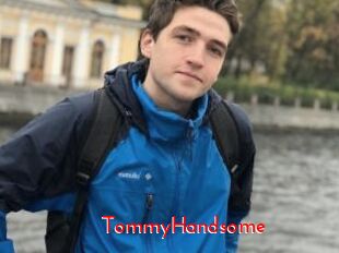 TommyHandsome