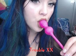 Trouble_XX