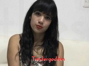 Tendergoddes