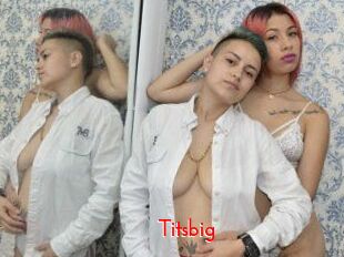 Titsbig