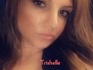 Trishelle