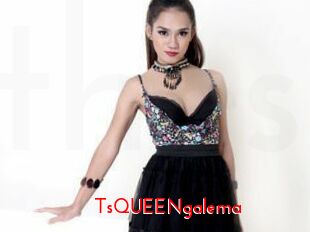 TsQUEENgalema