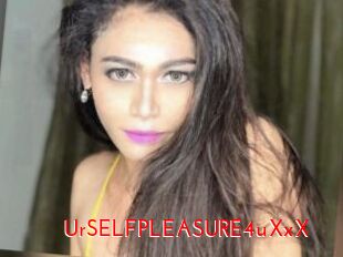 UrSELFPLEASURE4uXxX
