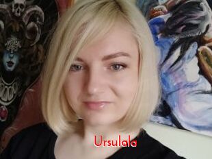 Ursulala