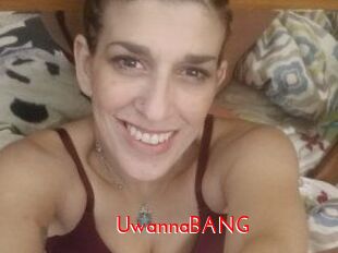 UwannaBANG