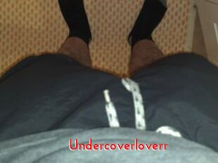 Undercoverloverr
