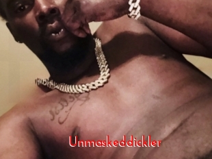 Unmaskeddickler