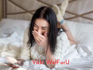 Vikki_WetForU