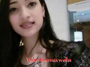 Valentinamaxwellss