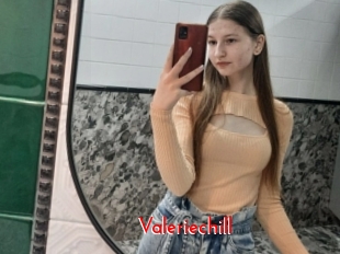 Valeriechill
