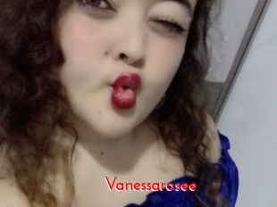 Vanessarosee