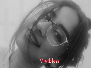 Vivibless