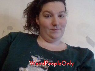 WeirdPeopleOnly