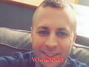 Whynot0485