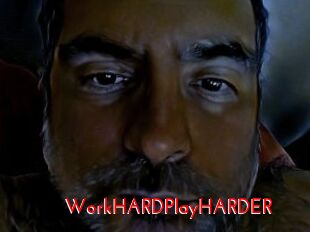 WorkHARDPlayHARDER