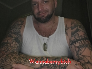 Wannabemybtch