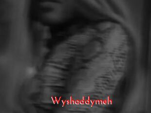 Wyshaddymeh