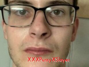 XXXPussyXSlayer