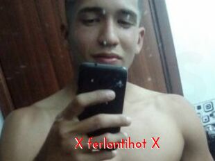 X_ferlantihot_X