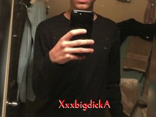 XxxbigdickA