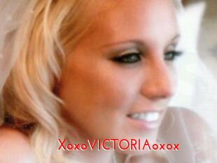 XoxoVICTORIAoxox