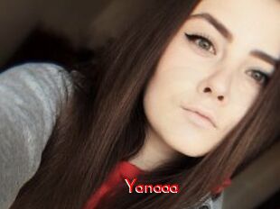Yanaaa