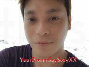 YourDreamGaySexyXX