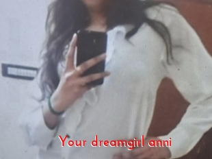 Your_dreamgirl_anni