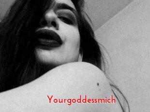 Yourgoddessmich