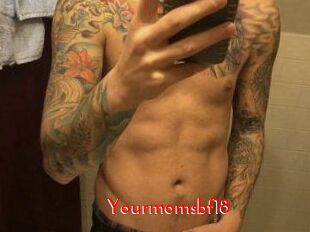 Yourmomsbf18