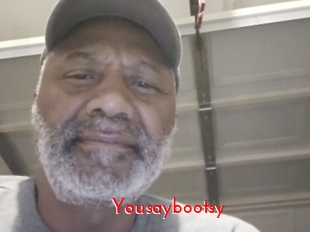 Yousaybootsy