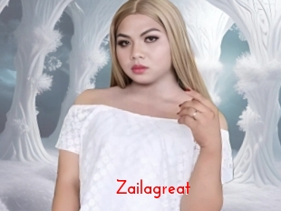 Zailagreat